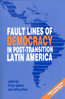 Fault Lines of Democracy in Post-Transition Latin America