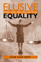 Elusive Equality: Women's Rights, Public Policy, and the Law