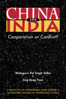 China and India: Cooperation or Conflict?