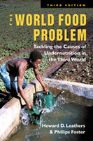 The World Food Problem: Tackling the Causes of Undernutrition in the Third World, 3rd Edition