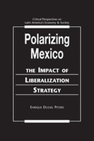 Polarizing Mexico: The Impact of Liberalization Strategy