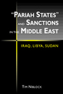 "Pariah States" and Sanctions in the Middle East: Iraq, Libya, Sudan