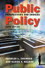 Public Policy: Perspectives and Choices, 3rd Edition