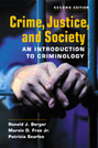 Crime, Justice, and Society: An Introduction to Criminology, 2nd edition