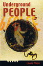 Underground People: A Novel