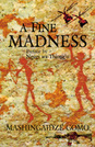 A Fine Madness [a novel]