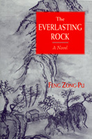 The Everlasting Rock [a novel]
