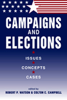 Campaigns and Elections: Issues, Concepts, Cases