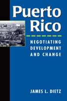 Puerto Rico: Negotiating Development and Change