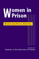 Women in Prison: Gender and Social Control