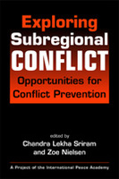 Exploring Subregional Conflict: Opportunities for Conflict Prevention