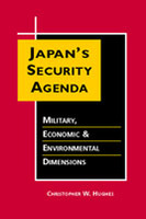Japan's Security Agenda: Military, Economic, and Environmental Dimensions