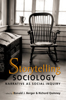 Storytelling Sociology: Narrative as Social Inquiry