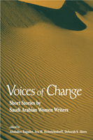 Voices of Change: Short Stories by Saudi Arabian Women Writers