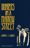 Hunters in a Narrow Street [a novel]