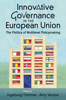 Innovative Governance in the European Union: The Politics of Multilevel Policymaking