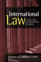 International Law: Classic and Contemporary Readings, 3rd Edition