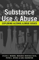 Substance Use and Abuse:  Exploring Alcohol and Drug Issues