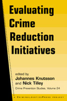 Evaluating Crime Reduction Initiatives 