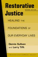 Restorative Justice: Healing the Foundations of Our Everyday Lives, 2nd edition