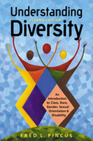 Understanding Diversity: An Introduction to Class, Race, Gender, Sexual Orientation, and Disability, 2nd Edition