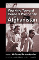 Working Toward Peace and Prosperity in Afghanistan