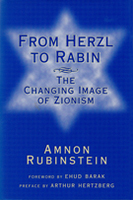 From Herzl to Rabin: The Changing Image of Zionism