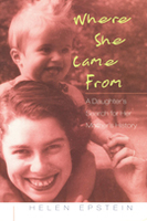 Where She Came From: A Daughter’s Search for Her Mother’s History