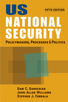 US National Security: Policymakers, Processes, and Politics, 5th edition