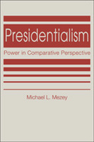 Presidentialism: Power in Comparative Perspective