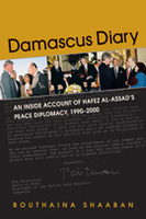 Damascus Diary:  An Inside Account of Hafez al-Assad's Peace Diplomacy, 1990-2000