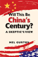 Will This Be China’s Century?: A Skeptic’s View