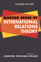Making Sense of International Relations Theory, 2nd edition