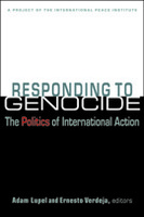 Responding to Genocide: The Politics of International Action