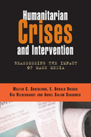 Humanitarian Crises and Intervention: Reassessing the Impact of Mass Media