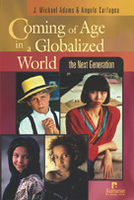 Coming of Age in a Globalized World: The Next Generation