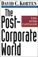 The Post-Corporate World: Life After Capitalism