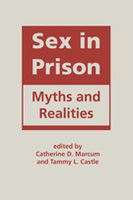 Sex in Prison: Myths and Realities
