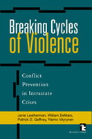 Breaking Cycles of Violence: Conflict Prevention in Intrastate Crises