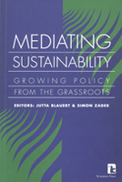 Mediating Sustainability: Growing Policy from the Grassroots