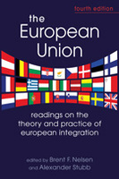 The European Union: Readings on the Theory and Practice of European Integration, 4th edition 