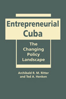 Entrepreneurial Cuba: The Changing Policy Landscape