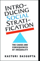 Introducing Social Stratification: The Causes and Consequences of Inequality