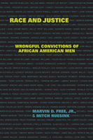 Race and Justice: Wrongful Convictions of African American Men