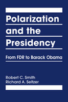 Polarization and the Presidency: From FDR to Barack Obama