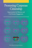 Promoting Corporate Citizenship: Opportunities for Business and Civil Society Engagement