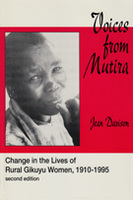 Voices From Mutira:  Change in the Lives of Rural Gikuyu Women, 1910-1995, 2nd Edition