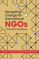 Navigating Change for International NGOs: A Practical Handbook