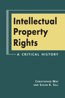 Intellectual Property Rights: A Critical History