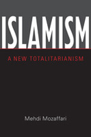 Islamism: A New Totalitarianism